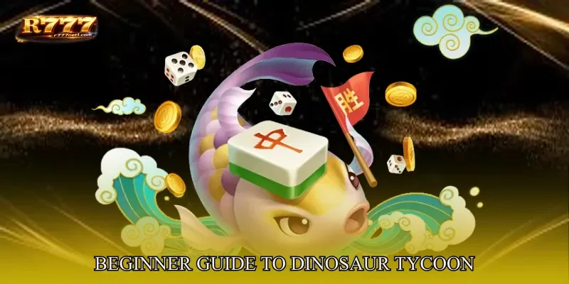 Beginner Guide To Dinosaur Tycoon