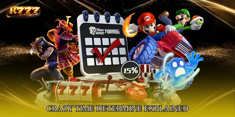 Crazy Time Determine Explained