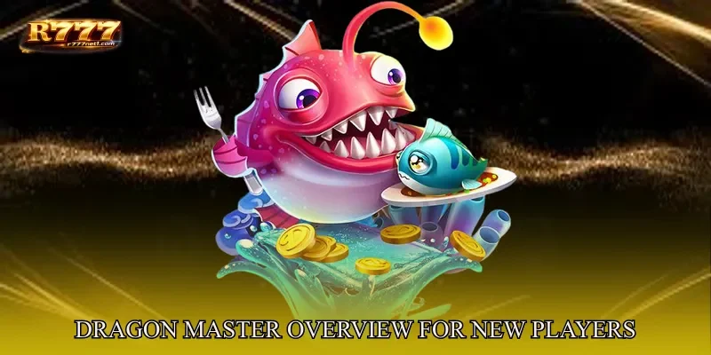 Dragon Master Overview For New Players