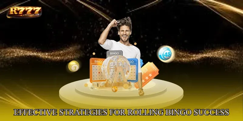 Effective Strategies For Rolling Bingo Success