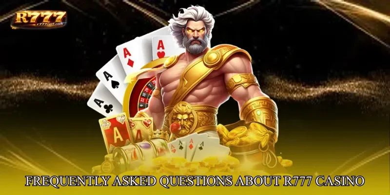 Frequently Asked Questions About R777 Live Casino
