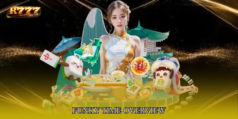 Funky Time Overview
