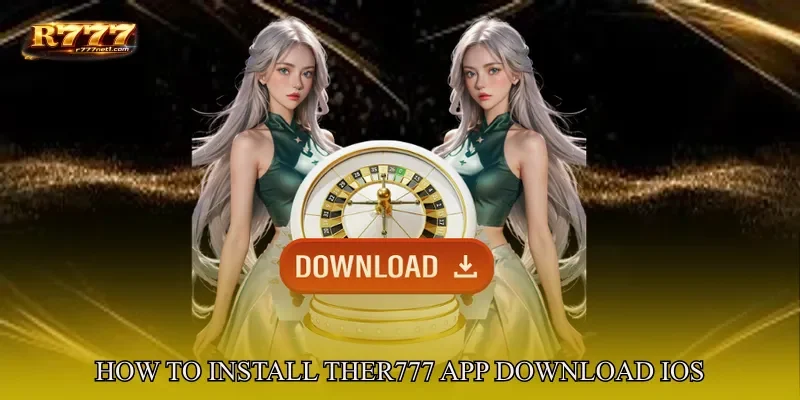 How To Install The R777 App Download iOS Application