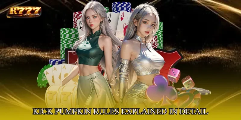 Kick Pumpkin Rules Explained In Detail