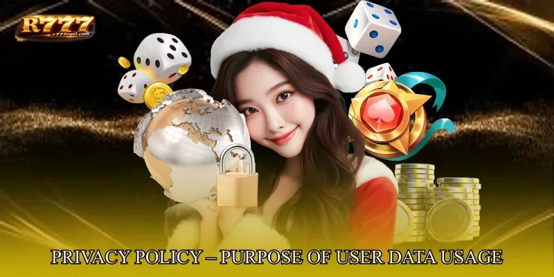 Privacy Policy – Purpose Of User Data Usage
