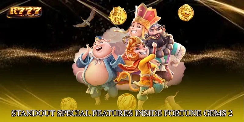 Standout Special Features Inside Fortune Gems 2